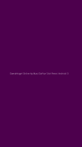 Tampilan Antarmuka Aplikasi Daerahtogel Online Aplikasi Daftar Slot Resmi Android - 3
