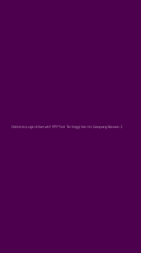 Tampilan Antarmuka Aplikasi Dafatoto Login Alternatif Rtp Slot Tertinggi Hari Ini Gampang Maxwin - 2