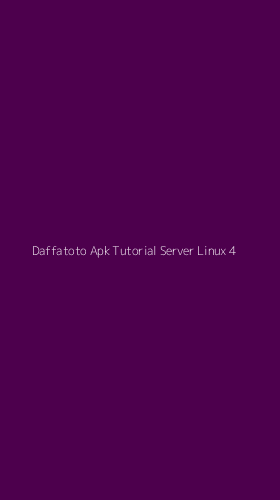 Tampilan Antarmuka Aplikasi Daffatoto Apk Tutorial Server Linux - 4