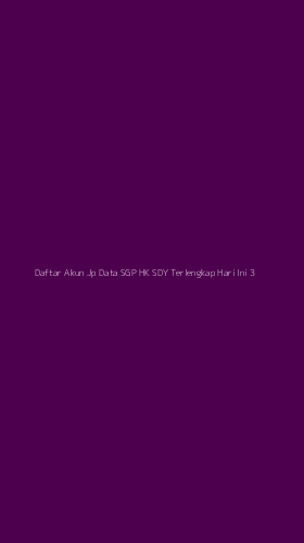 Tampilan Antarmuka Aplikasi Daftar Akun Jp Data Sgp Hk Sdy Terlengkap Hari Ini - 3