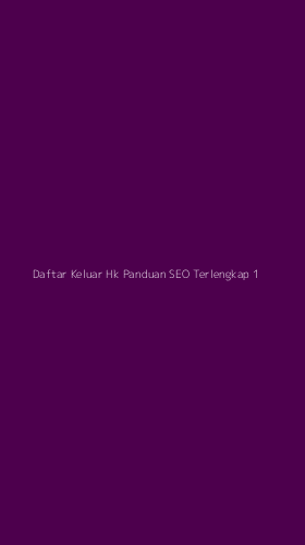 Tampilan Antarmuka Aplikasi Daftar Keluar Hk Panduan Seo Terlengkap - 1