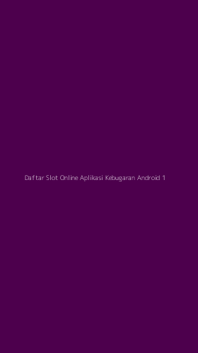 Tampilan Antarmuka Aplikasi Daftar Slot Online Aplikasi Kebugaran Android - 1