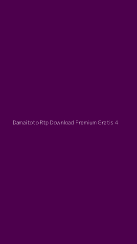 Tampilan Antarmuka Aplikasi Damaitoto Rtp Download Premium Gratis - 4