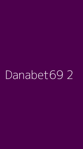 Tampilan Antarmuka Aplikasi Danabet69 - 2
