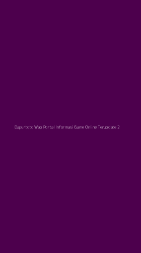 Tampilan Antarmuka Aplikasi Dapurtoto Wap Portal Informasi Game Online Terupdate - 2