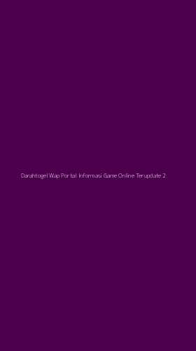 Tampilan Antarmuka Aplikasi Darahtogel Wap Portal Informasi Game Online Terupdate - 2