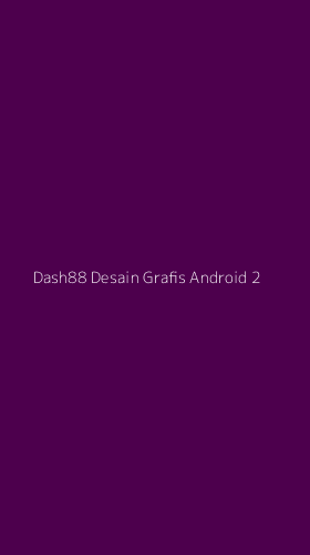 Tampilan Antarmuka Aplikasi Dash88 Desain Grafis Android - 2