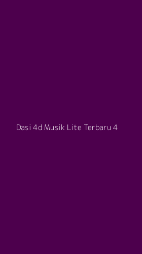 Tampilan Antarmuka Aplikasi Dasi 4d Musik Lite Terbaru - 4