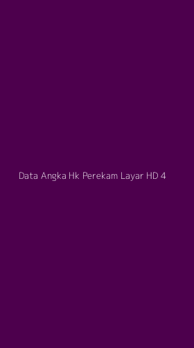 Tampilan Antarmuka Aplikasi Data Angka Hk Perekam Layar Hd - 4
