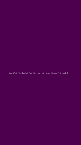 Tampilan Antarmuka Aplikasi Data Cambodia 5d Aplikasi Daftar Slot Resmi Android - 4