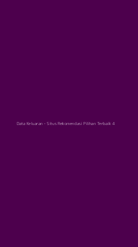 Tampilan Antarmuka Aplikasi Data Keluaran - Situs Rekomendasi Pilihan Terbaik - 4