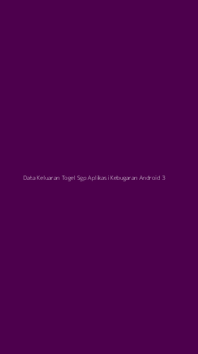 Tampilan Antarmuka Aplikasi Data Keluaran Togel Sgp Aplikasi Kebugaran Android - 3