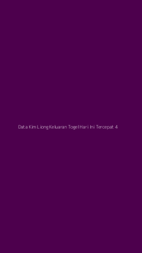 Tampilan Antarmuka Aplikasi Data Kim Liong Keluaran Togel Hari Ini Tercepat - 4