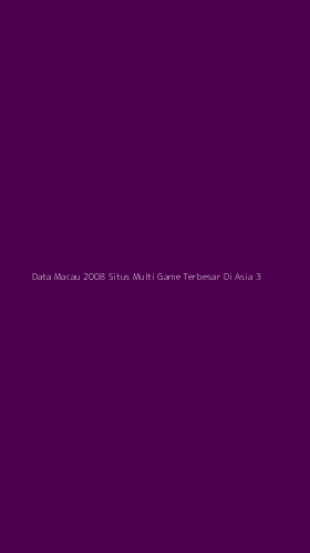 Tampilan Antarmuka Aplikasi Data Macau 2008 Situs Multi Game Terbesar Di Asia - 3