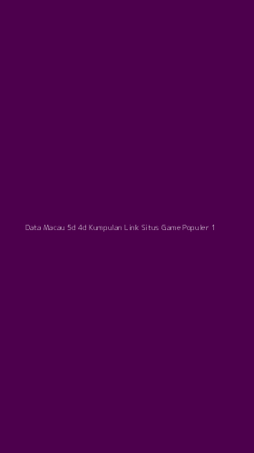 Tampilan Antarmuka Aplikasi Data Macau 5d 4d Kumpulan Link Situs Game Populer - 1