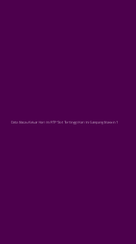Tampilan Antarmuka Aplikasi Data Macau Keluar Hari Ini Rtp Slot Tertinggi Hari Ini Gampang Maxwin - 1