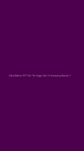 Tampilan Antarmuka Aplikasi Data Makow Rtp Slot Tertinggi Hari Ini Gampang Maxwin - 1