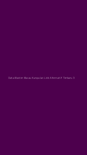Tampilan Antarmuka Aplikasi Data Master Macau Kumpulan Link Alternatif Terbaru - 3