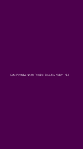 Tampilan Antarmuka Aplikasi Data Pengeluaran Hk Prediksi Bola Jitu Malam Ini - 3