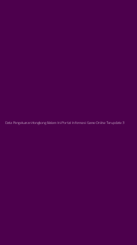 Tampilan Antarmuka Aplikasi Data Pengeluaran Hongkong Malam Ini Portal Informasi Game Online Terupdate - 3