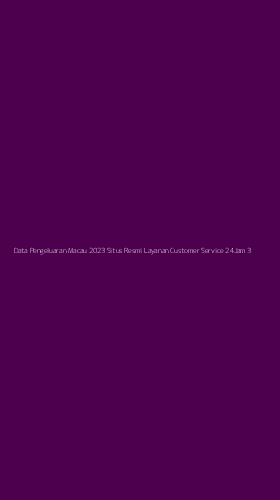Tampilan Antarmuka Aplikasi Data Pengeluaran Macau 2023 Situs Resmi Layanan Customer Service 24jam - 3