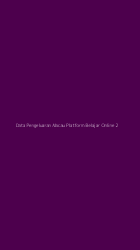 Tampilan Antarmuka Aplikasi Data Pengeluaran Macau Platform Belajar Online - 2