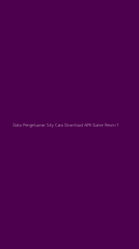 Tampilan Antarmuka Aplikasi Data Pengeluaran Sdy Cara Download Apk Game Resmi - 1