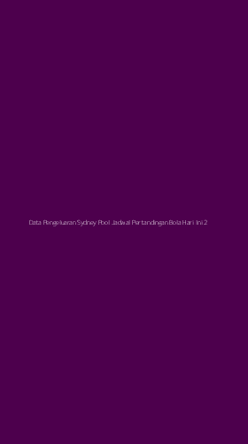 Tampilan Antarmuka Aplikasi Data Pengeluaran Sydney Pool Jadwal Pertandingan Bola Hari Ini - 2
