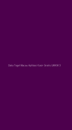 Tampilan Antarmuka Aplikasi Data Togel Macau Aplikasi Kasir Gratis Umkm - 3
