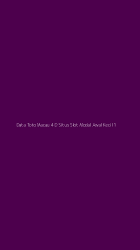 Tampilan Antarmuka Aplikasi Data Toto Macau 4 D Situs Slot Modal Awal Kecil - 1