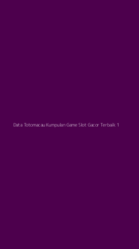 Tampilan Antarmuka Aplikasi Data Totomacau Kumpulan Game Slot Gacor Terbaik - 1