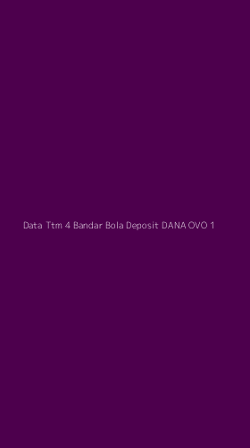 Tampilan Antarmuka Aplikasi Data Ttm 4 Bandar Bola Deposit Dana Ovo - 1