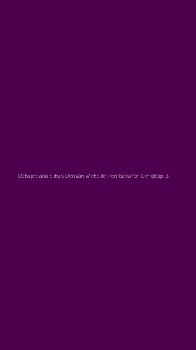 Tampilan Antarmuka Aplikasi Datajepang Situs Dengan Metode Pembayaran Lengkap - 3