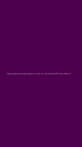 Tampilan Antarmuka Aplikasi Datapengeluarantogelsingapore Login Cara Download Apk Game Resmi - 4