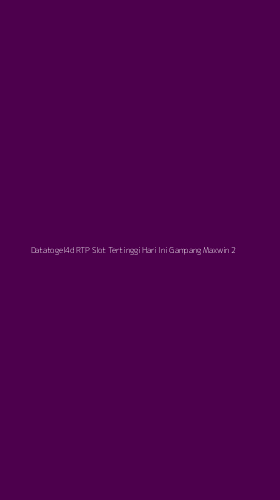 Tampilan Antarmuka Aplikasi Datatogel4d Rtp Slot Tertinggi Hari Ini Gampang Maxwin - 2