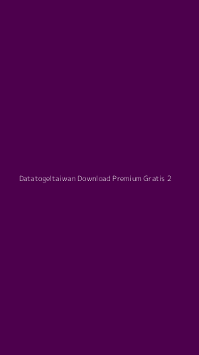 Tampilan Antarmuka Aplikasi Datatogeltaiwan Download Premium Gratis - 2
