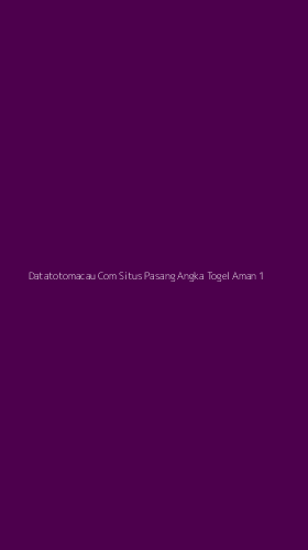 Tampilan Antarmuka Aplikasi Datatotomacau Com Situs Pasang Angka Togel Aman - 1