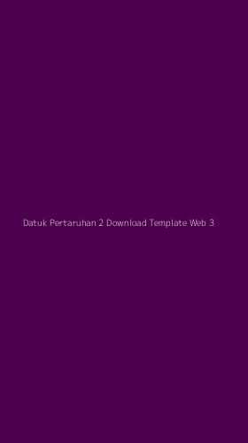 Tampilan Antarmuka Aplikasi Datuk Pertaruhan 2 Download Template Web - 3