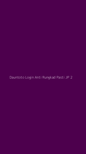 Tampilan Antarmuka Aplikasi Dauntoto Login Anti Rungkad Pasti Jp - 2