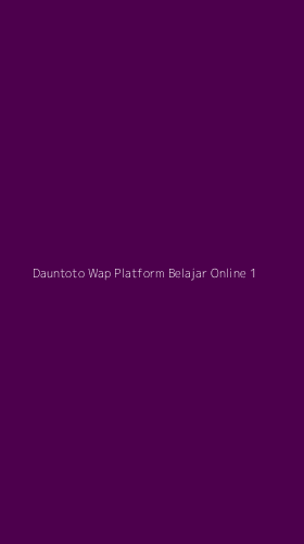 Tampilan Antarmuka Aplikasi Dauntoto Wap Platform Belajar Online - 1