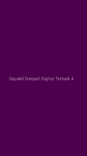 Tampilan Antarmuka Aplikasi Daya4d Dompet Digital Terbaik - 4