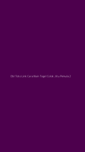 Tampilan Antarmuka Aplikasi Dbl Toto Link Cara Main Togel Colok Jitu Pemula - 2