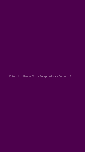 Tampilan Antarmuka Aplikasi Dctoto Link Bandar Online Dengan Winrate Tertinggi - 2