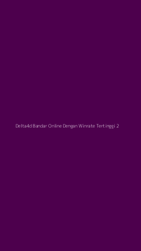 Tampilan Antarmuka Aplikasi Delta4d Bandar Online Dengan Winrate Tertinggi - 2