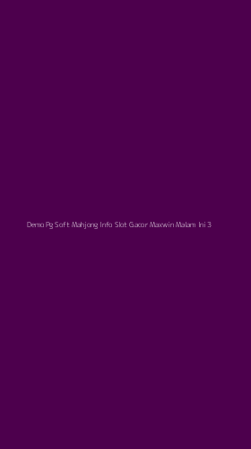 Tampilan Antarmuka Aplikasi Demo Pg Soft Mahjong Info Slot Gacor Maxwin Malam Ini - 3