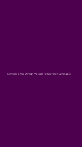 Tampilan Antarmuka Aplikasi Demoslo Situs Dengan Metode Pembayaran Lengkap - 3