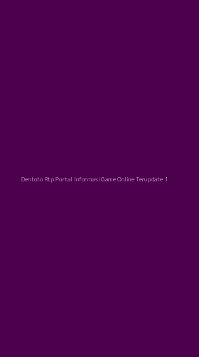 Tampilan Antarmuka Aplikasi Dentoto Rtp Portal Informasi Game Online Terupdate - 1