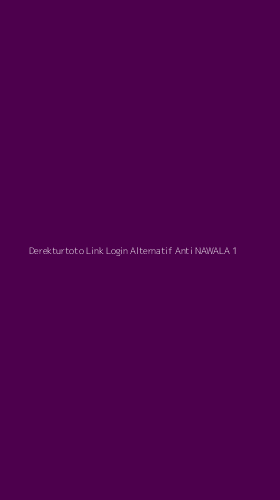 Tampilan Antarmuka Aplikasi Derekturtoto Link Login Alternatif Anti Nawala - 1