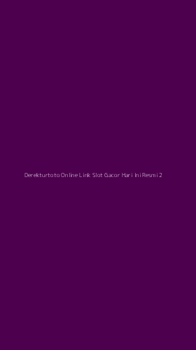 Tampilan Antarmuka Aplikasi Derekturtoto Online Link Slot Gacor Hari Ini Resmi - 2