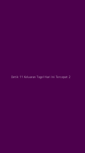 Tampilan Antarmuka Aplikasi Detik 11 Keluaran Togel Hari Ini Tercepat - 2